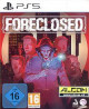 Foreclosed (Playstation 5)